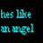 Pixelated cyan text on black background reads 'hes like an angel but better!' with visible pixelation and no animation.