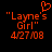 Red pixelated text "Layne's Girl" with date 4/27/08 on black background, one version has a heart symbol above the text.