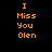 Four display the text "I Miss You Olen" in orange pixelated font against varying solid backgrounds