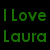 Green text 'I Love Laura' and a green heart symbol on a black background.