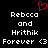 Pixelated text and symbols on black background: 'Rebecca and Hrithik Forever <3' with red heart symbol above.