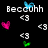 Pixelated image with text 'becouhh' and multiple symbols on black background.