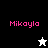 Four display 'Mikayla' text with a star icon; top-left and bottom-right have white stars on black/white backgrounds, while top-right and bottom-left show pink text on gray