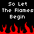 Pixelated text reads "So Let The Flames Begin" in white on black, with red pixel flames at the bottom.