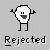 Pixelated white figure with black outline, arms raised, smiling mouth, standing above 'Rejected' text on gray background.