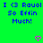 Green background with blue text reading "I <3 Raul So Effin Much!" repeated in a pattern and pink heart symbols scattered throughout