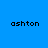 Four pixelated text displays of 'ashton' on solid color backgrounds in a