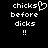 Pixelated text reads 'chicks before dicks !!' with a heart symbol replacing the 'o' in 'chicks', displayed on black background.