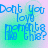 Blue pixelated text on a gradient background reads "Don't you love moments like this?" with subtle color shifts across four