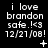 Static text-based icon with white pixelated text on black background reading 'i love brandon safe.!<3 12/21/08!' and small symbols below.