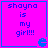 A four- of bright pink squares with blue text reading "shayna is my girl!!!" and a blue Pac-Man icon in the bottom-right corner of each
