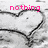 A heart-shaped outline with pink text reading 'nothing between us will stop us' in four separate