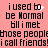 Pixelated text on a pink background with animated white dots appearing near 'i used to' in two instances.