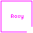 Four identical square with pink borders display the text 'Roxy' in pixelated font, each containing a distinct small symbol at bottom-right corner