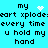 Pixelated cyan background with black text repeating 'my heart xplode every time u hold my hand' and a white heart symbol that changes to a white starburst effect.