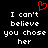 Black background with white pixelated text reading "I can't believe you chose her" and a red pixelated heart symbol above the text.