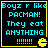 Four identical pixelated display cyan text on black background with yellow border and Pac-Man icon, each showing 'Boyz r like PACMAN! They eat ANYTHING !!!!!!!'