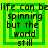 Green and yellow pixelated text reads "life can be spinning but the world still" in four identical with a repeating square border pattern