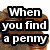 six showing a stack of coins with overlaid text forming a rhyme about finding pennies from heaven