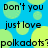 Blue background with light green circles and black text repeating 'Don't you just love polkadots?' in a pattern