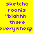 Yellow background with purple text repeating 'sketcho roonis "blahhh there' in three and 'everywhere' in a single , all in a pixelated font
