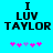 Pixelated text 'I LUV TAYLOR' on cyan background with pink and purple asterisks below, two variations of the same design.