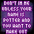 identical purple pixelated text with animated blue highlights on 'MAKE OUT' and small white sparkles, each displaying the phrase "DON'T IN ME UNLESS YOUR NAME IS PITTER AND YOU WANT TO MAKE OUT"