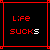 A 5x5 contact sheet of animated frames showing a black background with red and white text reading "LIFE SUCKS" in various pixelated color combinations across sampled frames.