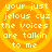 Four identical pixelated text arranged in a on an orange background with yellow concentric circles, each displaying the phrase 'your just jelous cuz the voices are talkin to me' in white block letters