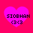 Four identical pink heart-shaped icons with black text 'SIOBHAN' and '(33)' on a bright pink background, arranged in a