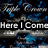 Pixelated image with blue and gray abstract shapes on black background, featuring white text reading 'Here I Come' in blocky font.