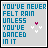 Static image with blue text reading "YOU'VE NEVER FELT RAIN UNLESS YOU'VE DANCED IN IT" on light gray background, featuring small pink and white heart icons.