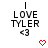Black text 'I LOVE TYLER' with a heart symbol '<3', two red pixelated hearts below, and one heart is animated to pulse.
