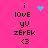 A pink background displays black text reading 'i lOvE yU zErEk <3' with a blue heart and pixelated star animation.