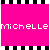 Two side-by-side animated frames of a pink buddy icon with the name "MICHELLE" in pixelated text, bordered by black-and-white filmstrip patterns.