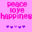 Pixelated pink text reading peace, love, happiness on a pink background with purple puzzle pieces below.