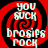 Red and black spiral background with white text reading 'you suck brosips rock' in four identical quadrants.