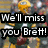A pixelated image of a football player in a green and yellow uniform holding a football, with text overlay reading "We'll miss you Brett!".