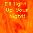 Yellow pixelated text 'I'll light Up Your Night!' on a fiery orange-red background with visible motion blur effects.