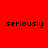 Red background with four identical black pixelated text instances of 'seriously' arranged in a two-by-two