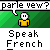 Pixelated character in yellow shirt with speech bubbles showing French phrases and mumbled text over green and gray backgrounds.