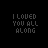 Pixelated text 'I LOVED YOU ALL ALONG' in gray and pink with scattered heart symbols on black background.