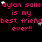 Pixelated text repeats 'dylan salle is my best friend ever!!' in pink with white and gray stars on black background.