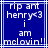 Blue background with white pixelated text reading 'rip art henry<3 i am melovin!' in a , framed by light blue lines