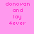 Pixelated text on pink background with blue highlight bars shifting across different lines of the phrase "donovan and lay 4ever".