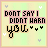 Pixel art icon with light green background displaying text "DONT SAY I DIDNT HARN YOU" in pink and black lettering, surrounded by small heart symbols.
