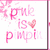 Pixelated pink text 'pink is pimpin' with a heart symbol, set against white background with faint floral patterns.