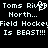 Pixelated text displays 'Toms River', 'North...', 'Field Hockey', and 'Is BEAST!!!' in white on black background with a small heart symbol replacing part of the lettering.