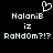 Pixelated white text and heart symbol on black background, showing 'NolaniB iz Random?!?' with a heart above the text.