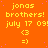 Orange background with repeated yellow text 'jonas brothers! july 17 09!' and '(3 =)' in pixelated font, arranged in a pattern